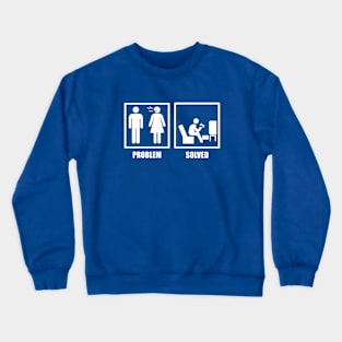 Problem Solved Crewneck Sweatshirt